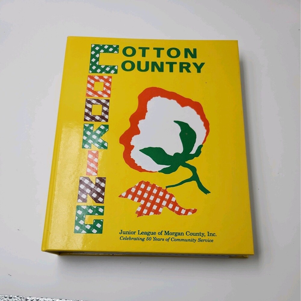 Cotton Country Cooking Hardcover Cookbook Decatur AL Junior Service League